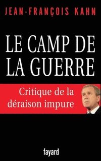 bokomslag Le camp de la guerre