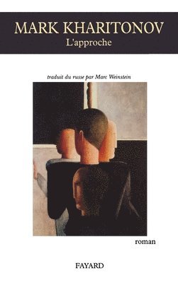 Kharitonov-M - L'Approche, Häftad