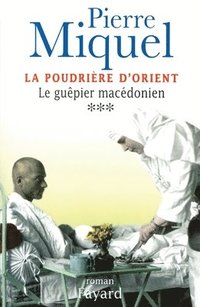 bokomslag La Poudrière d'Orient, tome 3