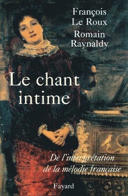 Le Chant intime 1