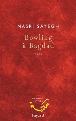 Sayegh-N - Bowling à Bagdad, Häftad