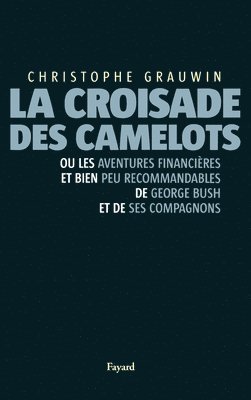 La croisade des camelots 1