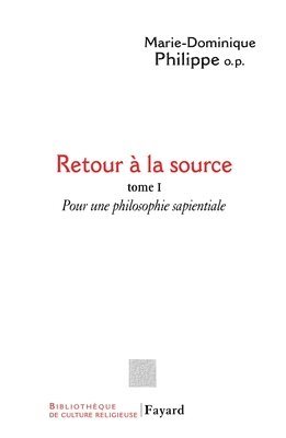 bokomslag Retour à la source, tome 1