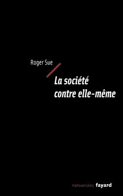 La société contre elle-même 1