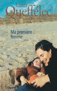 bokomslag Ma première femme