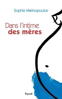 Dans l'intime des mères 1