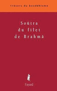 Patrick Carré - Soûtra du filet de Brahmâ, Häftad