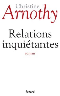 Relations inquiétantes 1