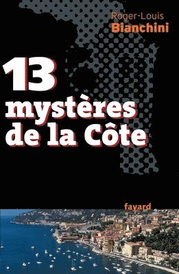 13 mystères de la Côte 1