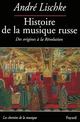 bokomslag Histoire de la musique russe