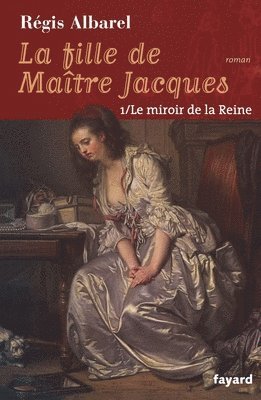 bokomslag La Fille de Maitre Jacques - Tome 1