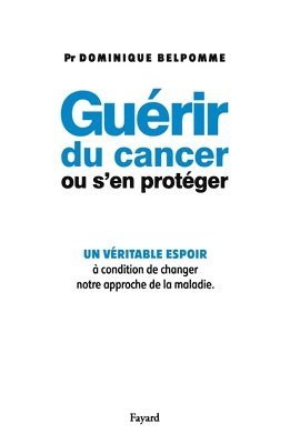 Guérir du cancer ou s'en protéger 1