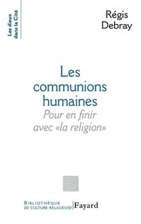 bokomslag Les Communions humaines