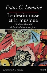 bokomslag Le destin russe et la musique