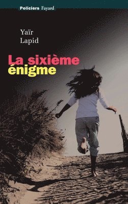 Yaïr Lapid - La sixième énigme, Häftad