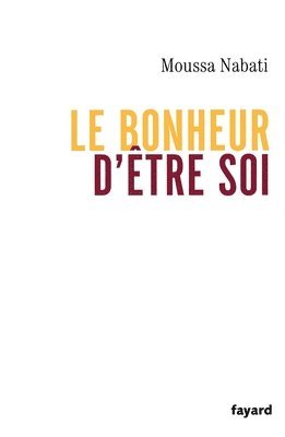 Le bonheur d'être soi 1