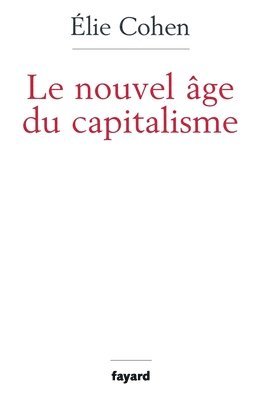 bokomslag Le nouvel âge du capitalisme