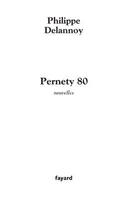 Philippe Delannoy - Pernety 80, Häftad