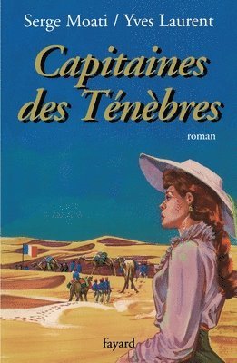 Capitaines des Ténèbres 1