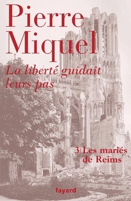 bokomslag La liberté guidait leurs pas - tome 3