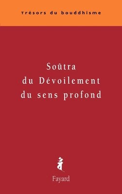 Anonyme - Soûtra du dévoilement du sens profond, Häftad