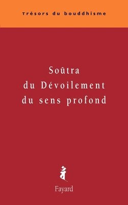 bokomslag Soûtra du dévoilement du sens profond