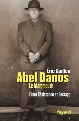 Abel Danos le Mammouth 1