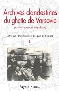 bokomslag Archives clandestines du ghetto de Varsovie - Tome 1