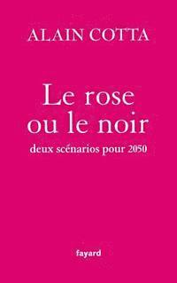 Le rose ou le noir