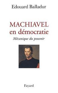 bokomslag Machiavel en démocratie