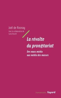 bokomslag La révolte du pronetariat