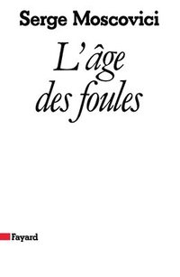 bokomslag L'âge des foules