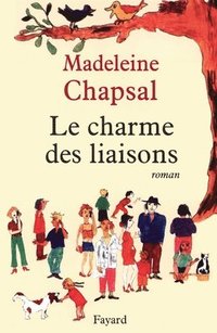 bokomslag Le Charme des liaisons
