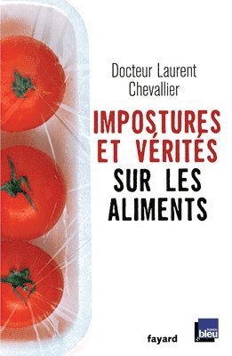 bokomslag Impostures et vérités sur les aliments