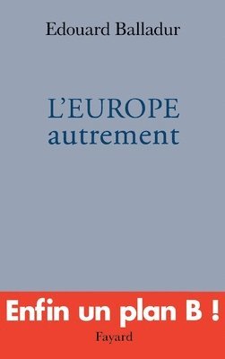 Balladur-E - L'EUROPE autrement, Häftad
