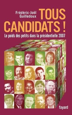 Guilledoux-F J., Guilledoux-F J - Tous candidats !, Häftad