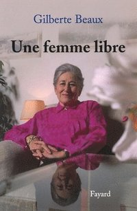 bokomslag Une Femme Libre