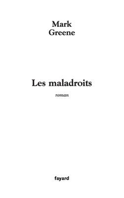 Les Maladroits 1