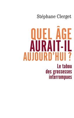 Quel âge aurait-il aujourd'hui ? 1