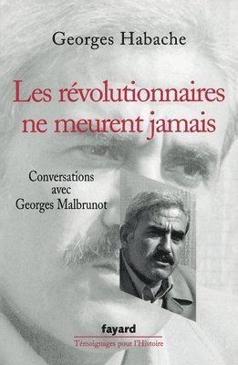 Les révolutionnaires ne meurent jamais 1