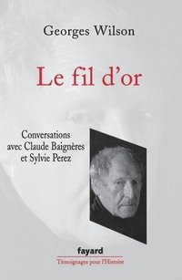 bokomslag Le fil d'or
