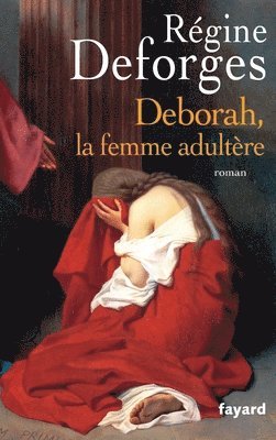 bokomslag Deborah, la femme adultère