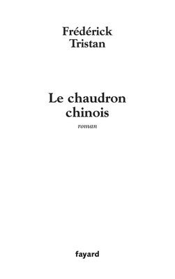 Le chaudron chinois 1