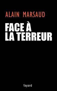 Face à la terreur 1