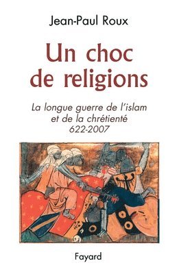 bokomslag Un Choc de Religions 622-2007