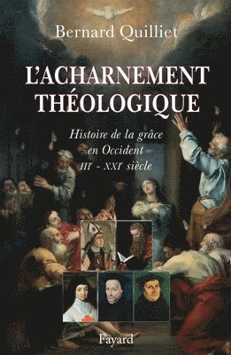 L'acharnement théologique 1