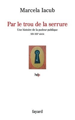 Par Le Trou de la Serrure