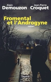 bokomslag Fromental et l'androgyne