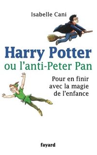 bokomslag Harry Potter Ou L Anti Peter Pan