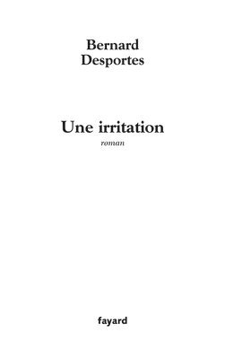 Une irritation 1